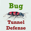 Bug Tunnel Defense