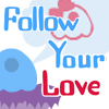 Follow Your Love