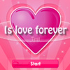 Is love forever test
