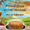 Pound Cake In The Meadow