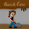 Quick Cave