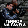 Terror na Favela