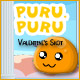 Puru Valentine's Shot